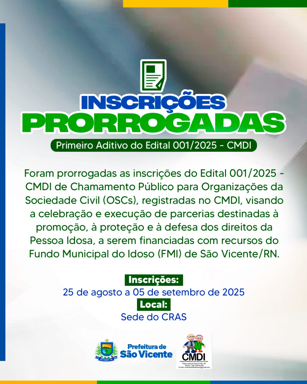 INSCRIÇÕES PRORROGADAS - Edital 001/2025 (CMDI)